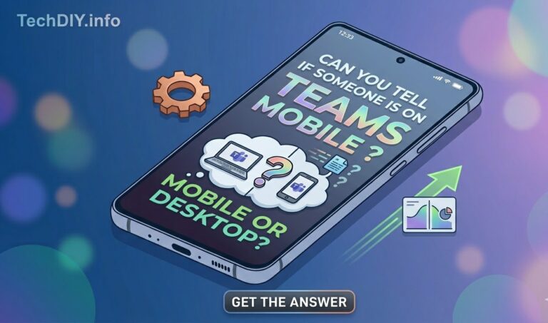 Can you tell if someone is on Teams mobile or desktop?