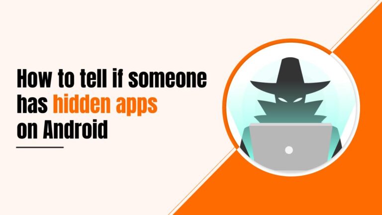 How can you tell if someone has a secret app?