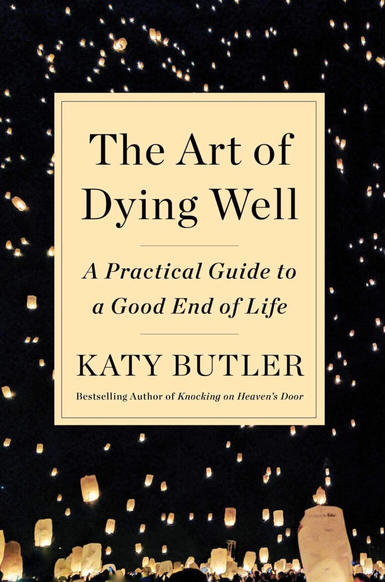 Is there such a thing as dying well?