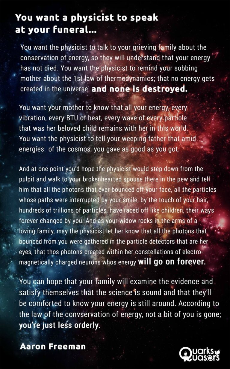 What a physicist would say at your funeral?