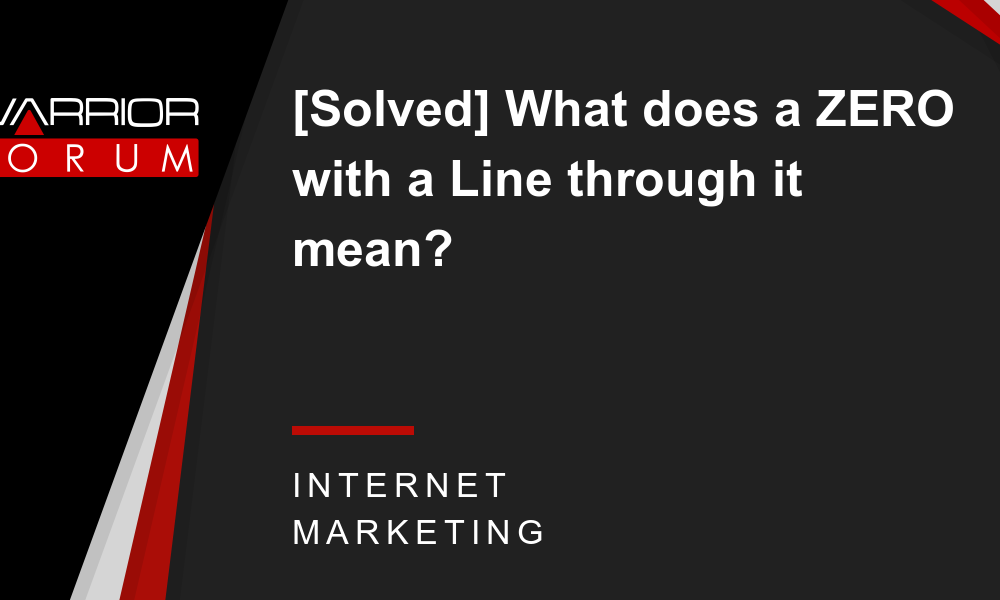 What does a zero with a horizontal line through it mean? - TechDIY.info