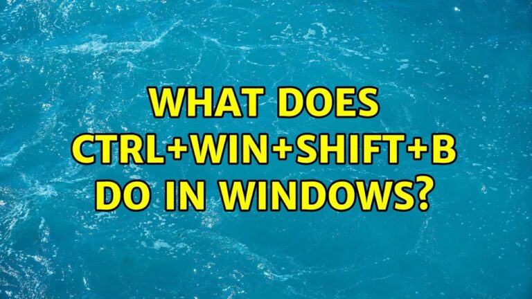 What does Windows Ctrl Shift B do?