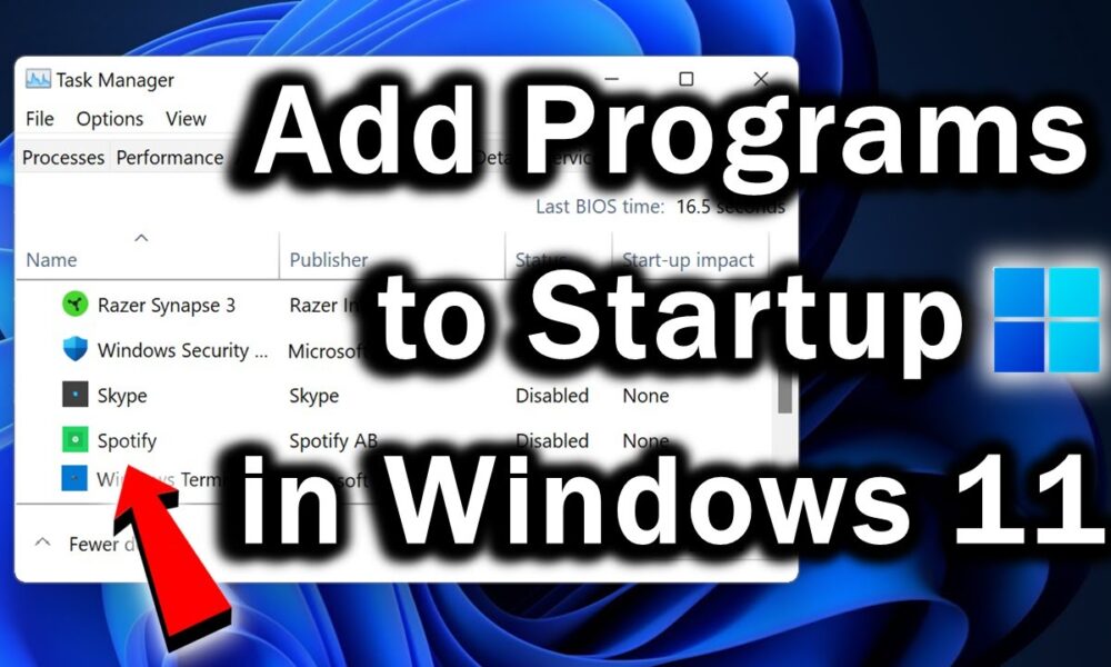 What is program in startup apps Windows 11? – TechDIY.info