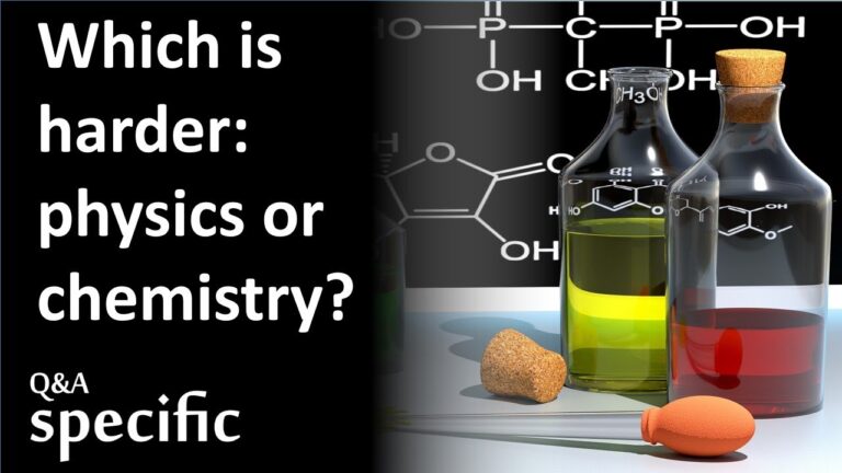 Which is harder chemistry or physics?