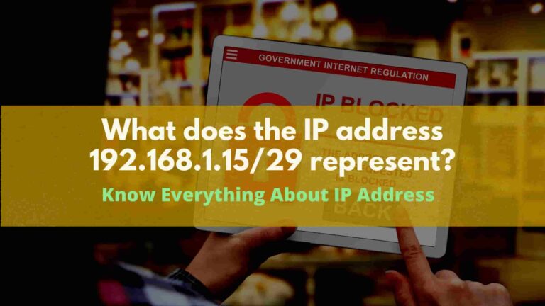 What does IP address 192.168 1.15 29 mean?