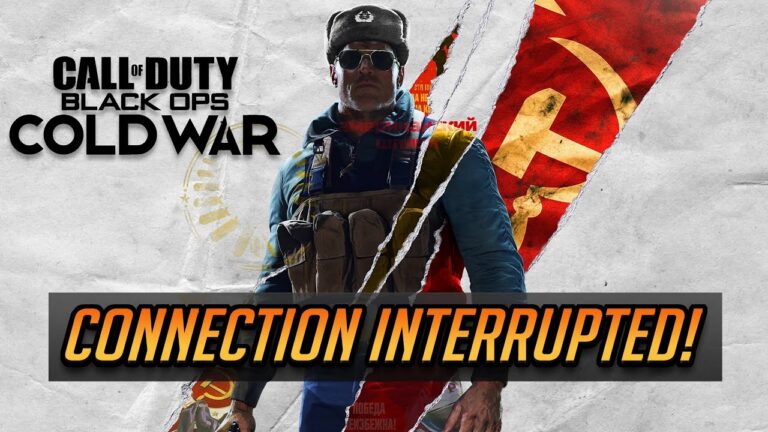 Why do I always get connection interrupted on Cold War?