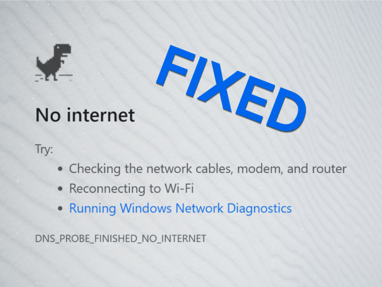 Why do I keep getting DNS probe finished no internet?