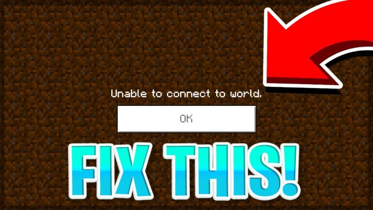How do I get Minecraft to stop saying unable to connect to world?