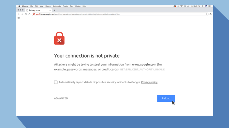 Why does Chrome say your connection is not private?